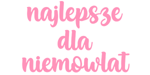 najlepsze dla niemowląt